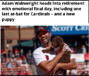 Adam Wainwright told his family they could only get a dog once he
