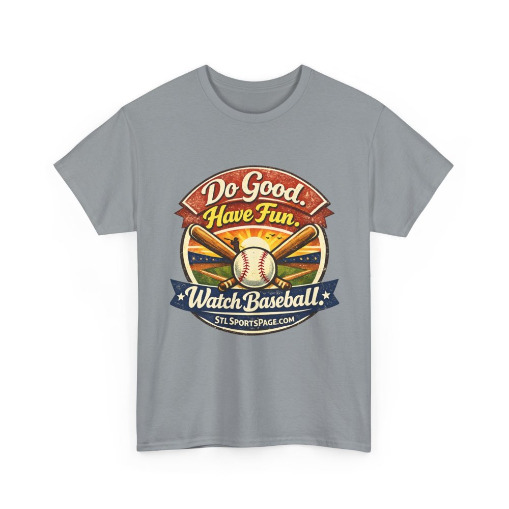 Baseball Tee — "Do Good, Have Fun, Watch Baseball" Vintage Logo