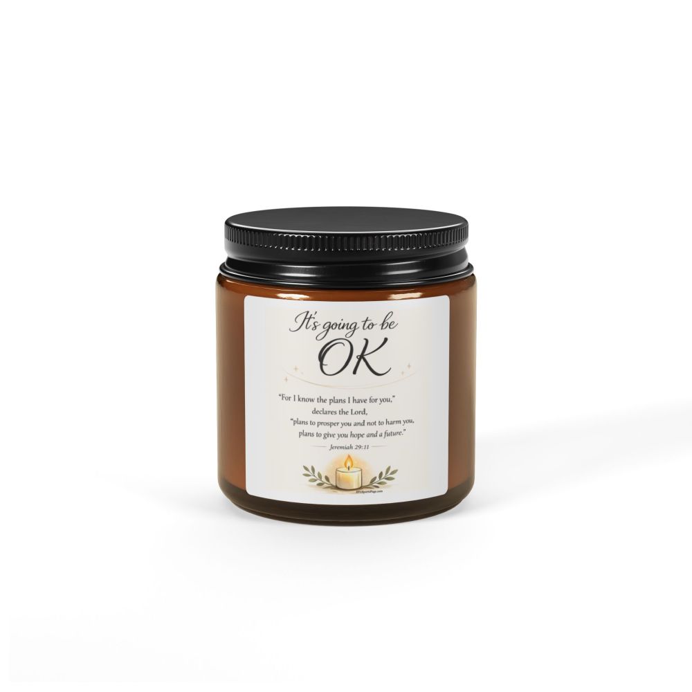 Inspirational Soy Candle - "It’s Going to Be OK" Amber Jar (Multi-Size)
