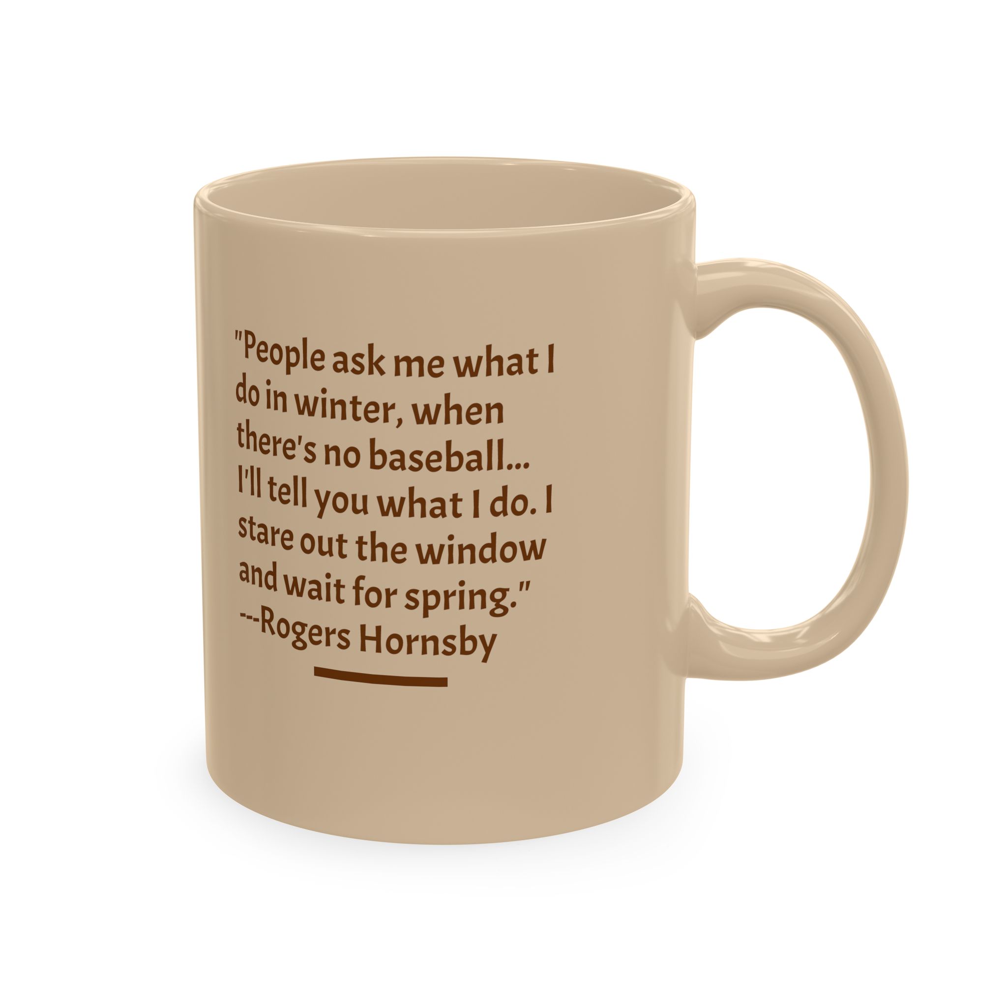 Rogers Hornsby Baseball Quote Ceramic Mug