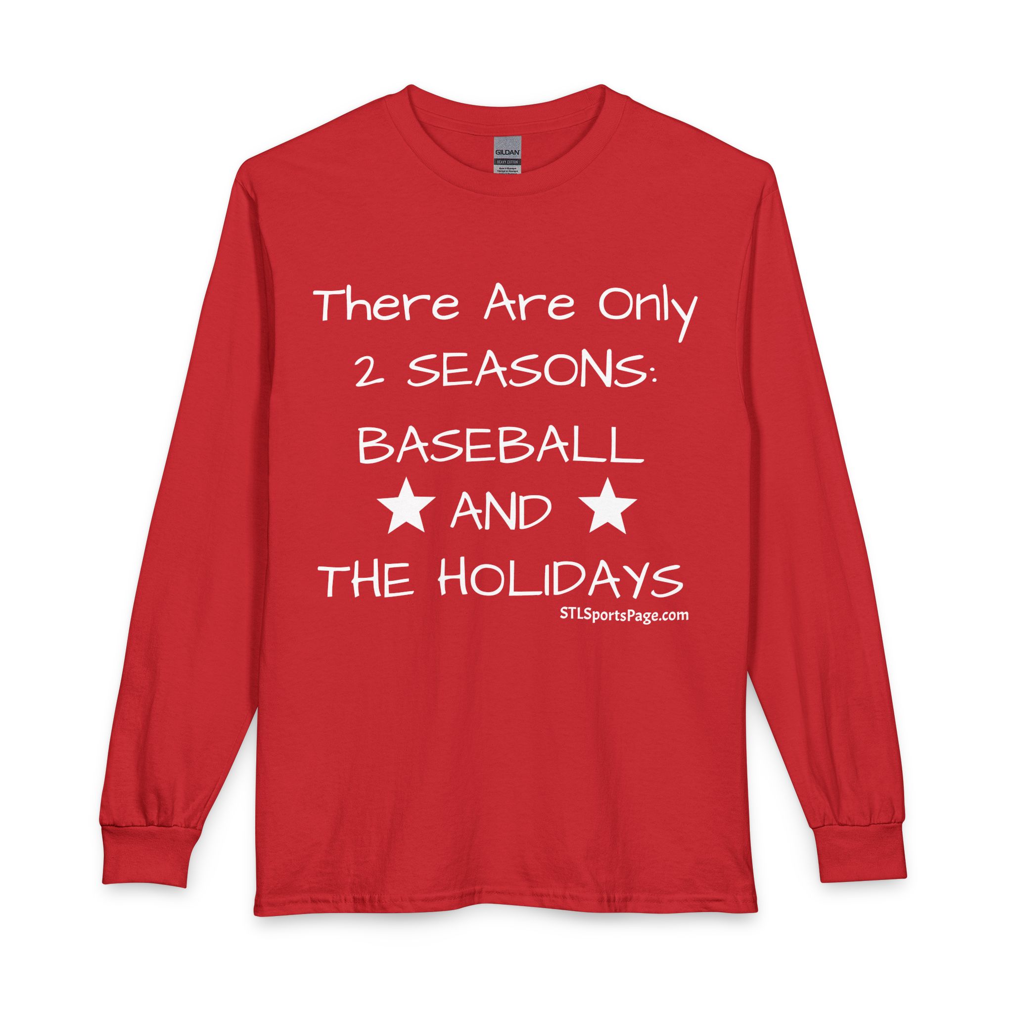 "There Are Only Two Seasons: Baseball & Holidays" Unisex Long Sleeve T-Shirt - Image 9
